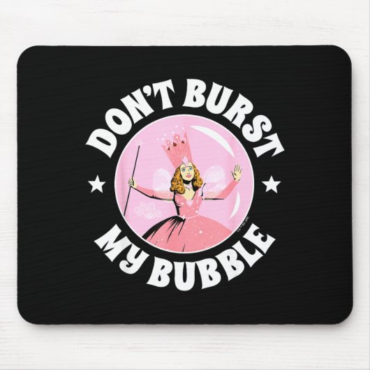 The Wizard Of Oz - Don't Burst My Bubble  Muismat (Voorkant)