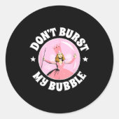 The Wizard Of Oz - Don't Burst My Bubble  Ronde Sticker (Voorkant)