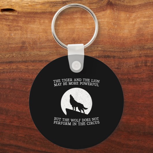 The Wolf Doesn't Perform In The Circus Cool Wolf M Sleutelhanger (Voorkant)