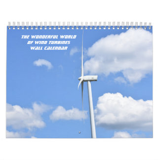 The Wonderful World of Wind Turbines Wall Calendar Kalender