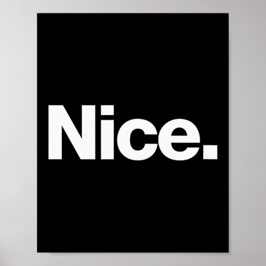 The Word Nice _ A Christmas Design That Says Nice Poster (Voorkant)
