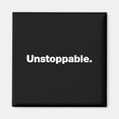 The Word Unstoppable _ A Design That Says Unstoppa Magneet (Voorkant)