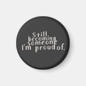 The Work in Progress Magneet (Voorkant)