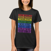 The World Has Bigger Problems LGBT Gay Pride Flag T-shirt (Voorkant)