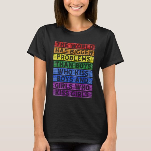 The World Has Bigger Problems LGBT Gay Pride Flag  T-shirt (Voorkant)