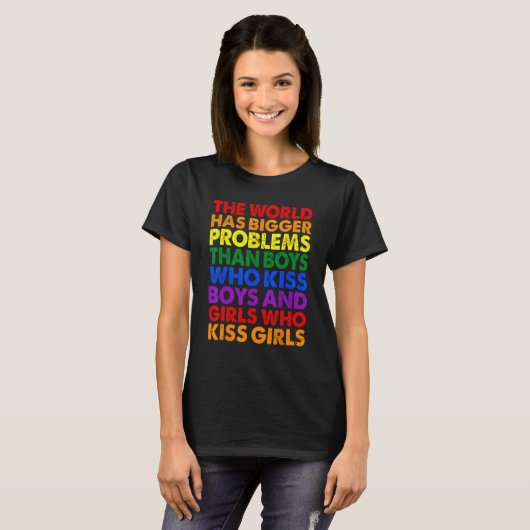 The World Has Bigger Problems LGBT Rainbow Flag Re T-shirt (Voorkant volledig)
