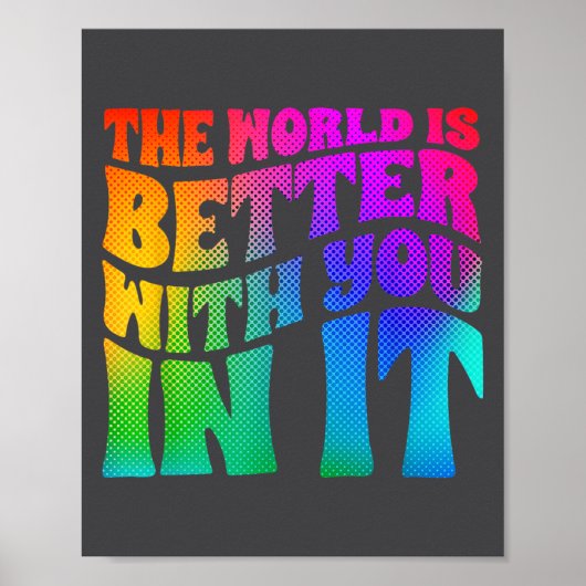 The World Is Better With You In It Mental Health A Poster (Voorkant)