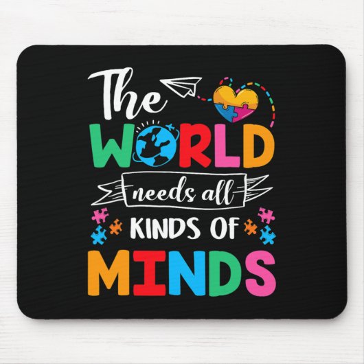 The World Needs All Kinds of Minds Autism Awarenes Muismat (Voorkant)