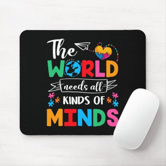 The World Needs All Kinds of Minds Autism Awarenes Muismat (Met muis)