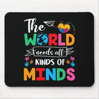 The World Needs All Kinds of Minds Autism Awarenes Muismat