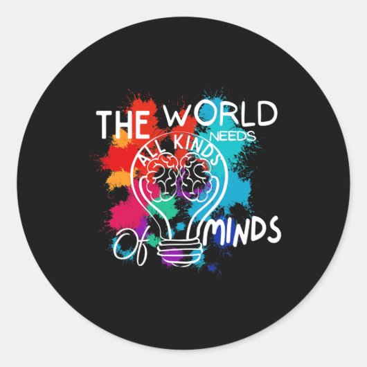 The World Needs All Kinds of Minds Autism Awarenes Ronde Sticker (Voorkant)