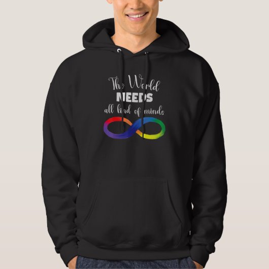 The World Needs All Kinds Of Minds Autism Neurodiv Hoodie (Voorkant)