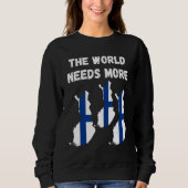The World Needs More Finland Finnish Trui (Voorkant)