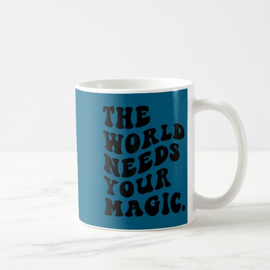 The World Needs Your Magic Motivational Retro Koffiemok (Rechts)