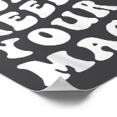 The World Needs Your Magic Motivational Retro  Poster (Hoek)