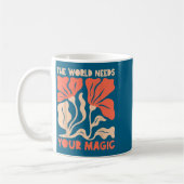 The World Needs Your Magic Retro Floral Sitive Mot Koffiemok (Links)