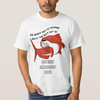 The worst day of fishing Beats the best day of nek T-shirt