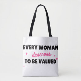 The Worth of a Woman – Tote Bag