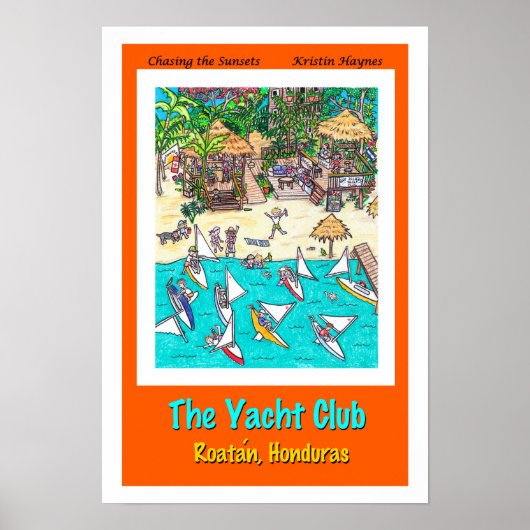 The Yacht Club, Roatan, Honduras Poster (Voorkant)