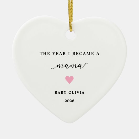 The Year I Became A Mama Baby Girl Ornament (Voorkant)