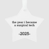 The Year I Became a Surgical Tech Ornament (voorkant)