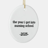  The Year I Got Into Nursing School, Personalized  Keramisch Ornament (Rechts)