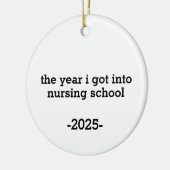  The Year I Got Into Nursing School, Personalized  Keramisch Ornament (Links)
