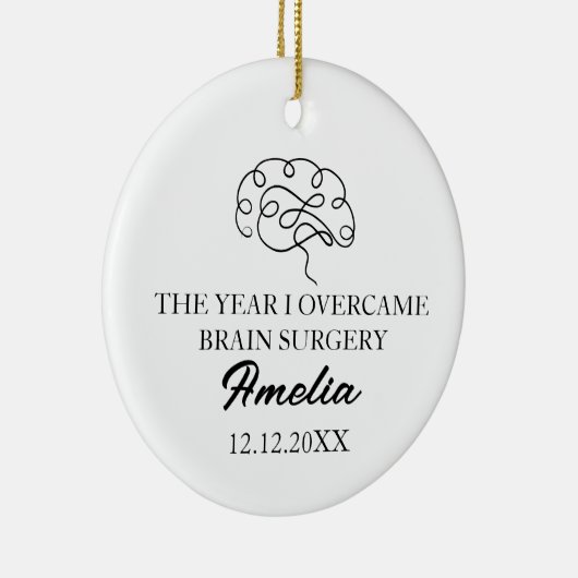 THE YEAR I OVERCAME BRAIN SURGERY KERAMISCH ORNAMENT (Rechts)
