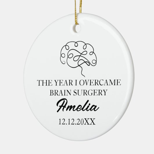 THE YEAR I OVERCAME BRAIN SURGERY KERAMISCH ORNAMENT (Links)