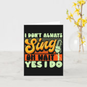 Theater Broadway Musical I Dont Always Sing  Kaart (Gele Bloem)