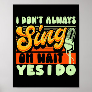 Theater Broadway Musical Ik Zing Niet Altijd  Poster