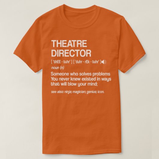 Theater Director Definition Broadway Musical Theat T-shirt (Design voorkant)