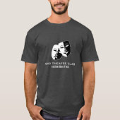Theater Drama Club Maskers Aangepaste Thespian Naa T-shirt (Voorkant)
