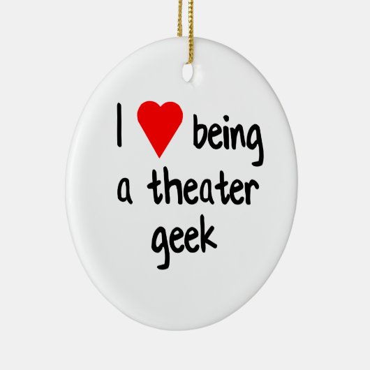 Theater Geek/Drama Nerd Gift Keramisch Ornament (Rechts)