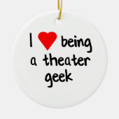 Theater Geek/Drama Nerd Gift Keramisch Ornament (Voorkant)