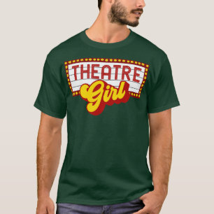 Theater Girl T-shirt