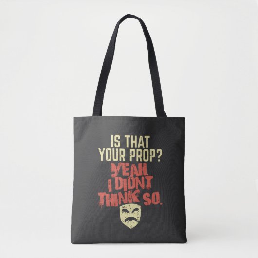 Theater - is dat je prop tote bag (Voorkant)