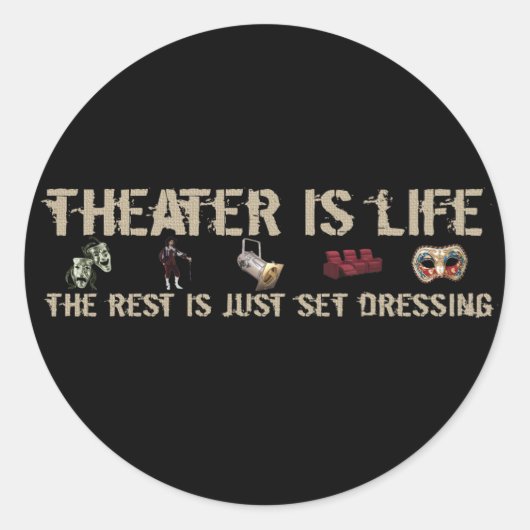 Theater is leven ronde sticker (Voorkant)