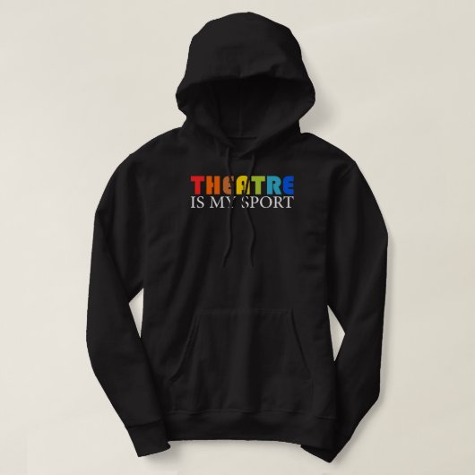 Theater is mijn sport - grappig theater Actor A Hoodie (Design voorkant)
