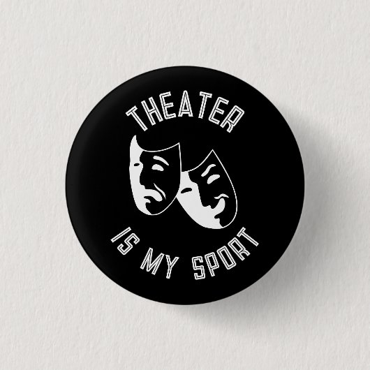 "Theater is mijn sport" Ronde Button 3,2 Cm (Voorkant)