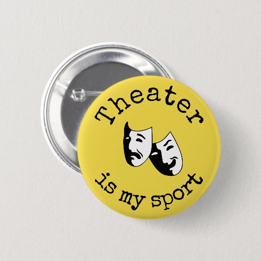 "Theater is mijn sport" Ronde Button 5,7 Cm (Voorkant /achterkant)