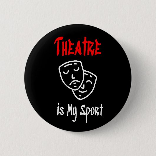 Theater is mijn sport ronde button 5,7 cm (Voorkant)