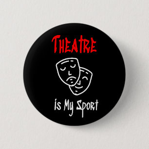 Theater is mijn sport ronde button 5,7 cm
