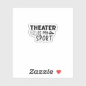 Theater is mijn sport sticker (Vel)