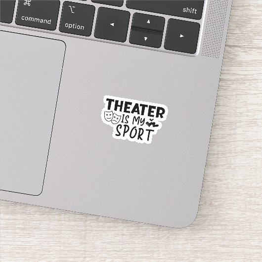 Theater is mijn sport sticker (Detail)