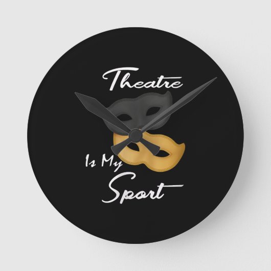 Theater is mijn sport | Theater Lover Gift Ronde Klok (Voorkant)