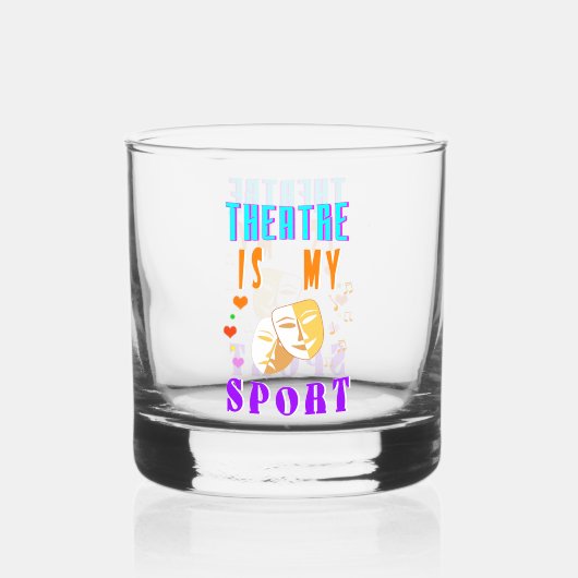 Theater is mijn sportacteursdrama whisky glas (Voorkant)