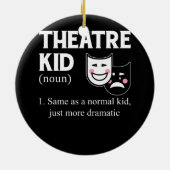 Theater Kind Definition Actor Meer dramatische act Keramisch Ornament (Achterkant)