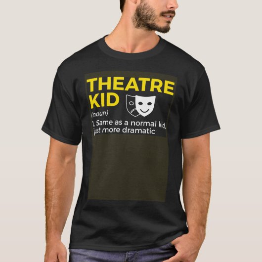 Theater Kind Definition Actor T-shirt (Voorkant)