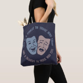 Theater Life Quote zakken Tote Bag (Dichtbij)